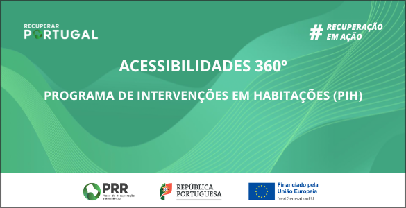 Candidaturas para o Programa de Intervenções em Habitações: Acessibilidades 360°
