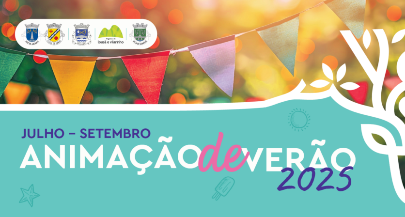 Lousã apresenta programa “Animação de Verão 2025” com propostas culturais, recreativas e para todos os públicos