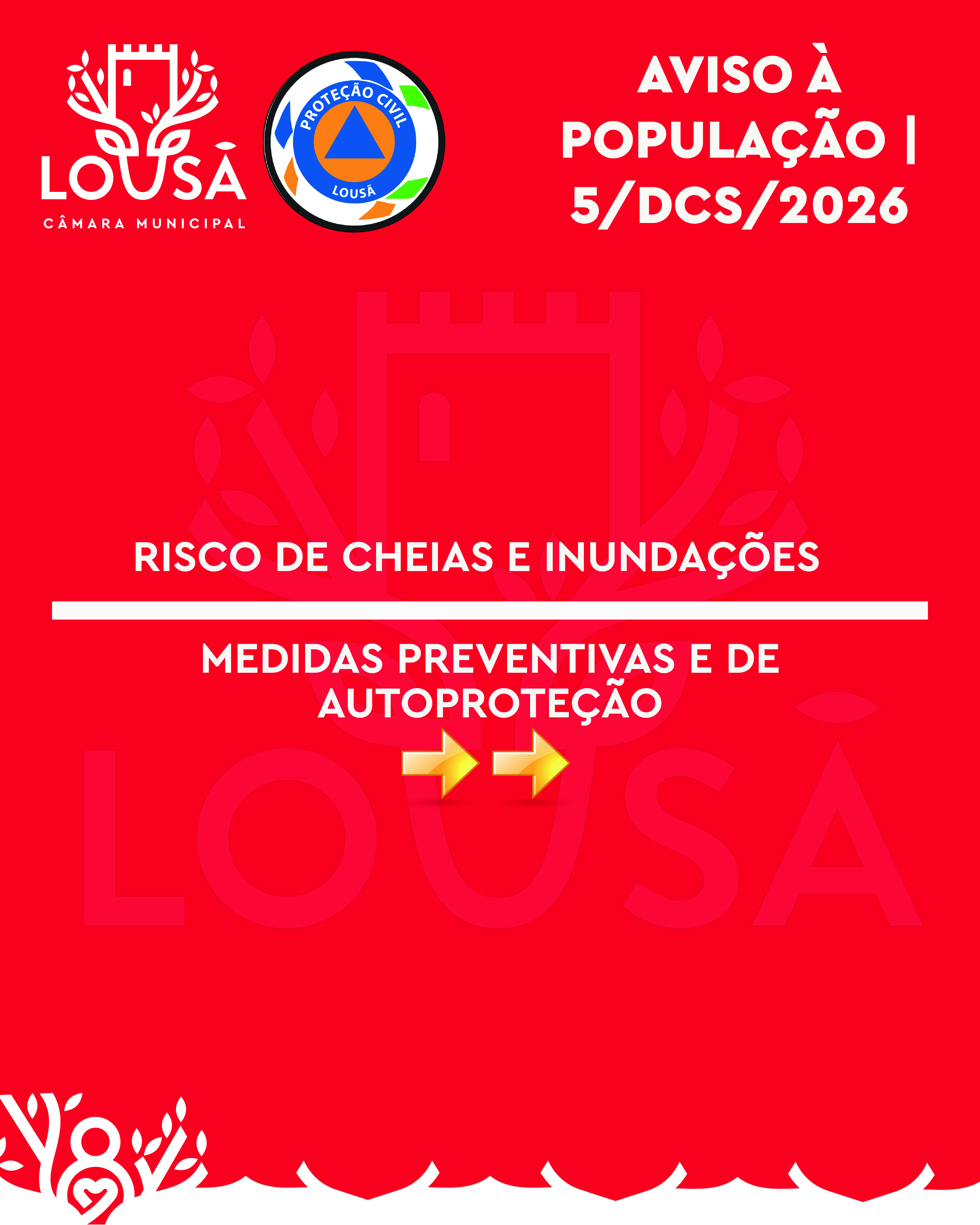 AVISO À POPULAÇÃO 5/DCS/2026 | RISCO DE CHEIAS E INUNDAÇÕES – MEDIDAS PREVENTIVAS E DE AUTOPROTEÇÃO